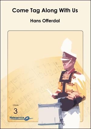 Hans Offerdal: Come Tag Along With Us