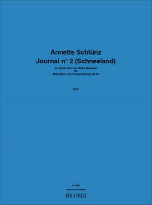Annette Schlünz: Journal n° 2 (Schneeland)