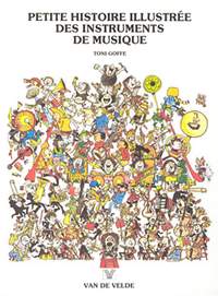 Toni Goffe: Petite histoire illustrée des instruments