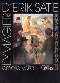 Ornella Volta: Ymagier d'Erik Satie