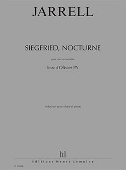 Michael Jarrell: Siegfried, nocturne