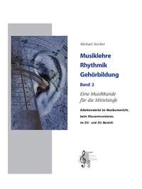 Musiklehre, Rhythmik, Gehörbildung Band 2