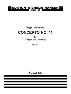 Vagn Holmboe: Concerto No.11 Op.44 For Trumpet And Orchestra