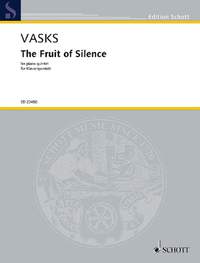 Vasks, P: The Fruit of Silence
