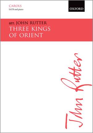 Rutter, John: Three Kings of Orient