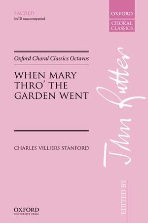Stanford, Charles Villiers: When Mary thro' the garden went