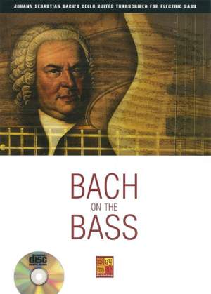 Johann Sebastian Bach: Bach On The Bass