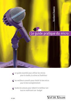 Norbert Pawera: Guide pratique du micro
