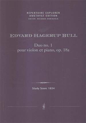 Bull, Edvard Hagerup: Duo no. 1 pour violon et piano Op. 18a