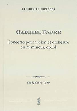 Fauré, Gabriel: Concerto pour violon et orchestre en ré mineur Op. 14