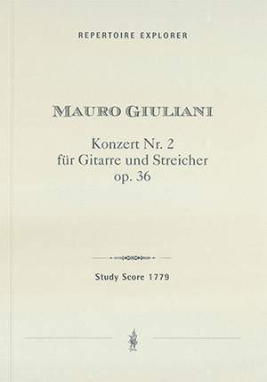 Giuliani, Mauro: Concerto No. 2 for Guitar and Strings, Op. 36