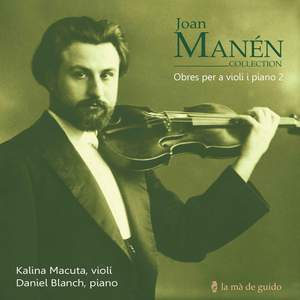 Joan Manén. Violin & Piano works 2