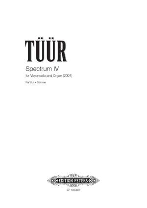 Tuur, Erkki-Sven: Spectrum IV for Violoncello and Organ