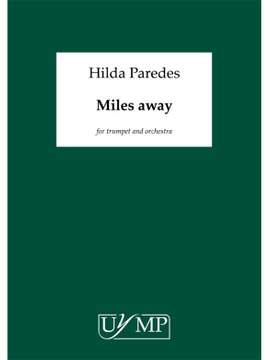 Hilda Paredes: Miles Away
