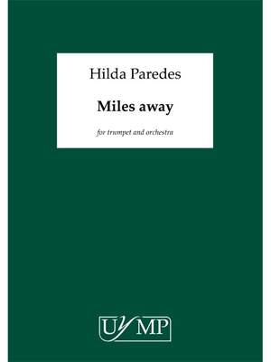 Hilda Paredes: Miles Away