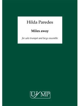 Hilda Paredes: Miles Away