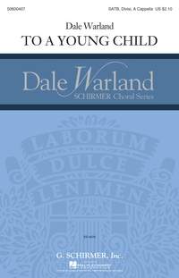 Dale Warland: To a Young Child