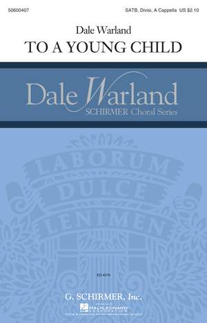Dale Warland: To a Young Child