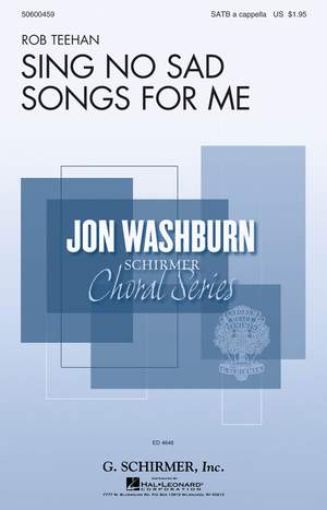 Rob Teehan: Sing No Sad Songs for Me