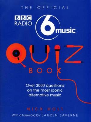 The Official Radio 6 Music Quiz Book