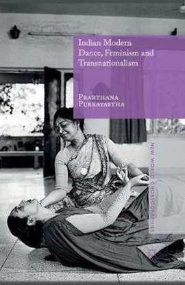 Indian Modern Dance, Feminism and Transnationalism