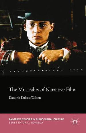 The Musicality of Narrative Film