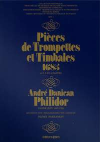 André Danican Philidor: Pièces de Trompettes et Timbales