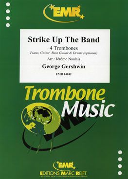 George Gershwin: Strike Up The Band