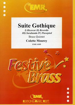 Colette Mourey: Suite Gothique