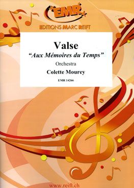 Colette Mourey: Valse "Aux Mémoires du Temps"