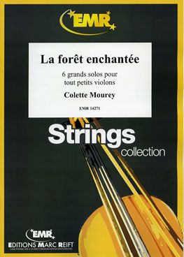 Colette Mourey: La forêt enchantée