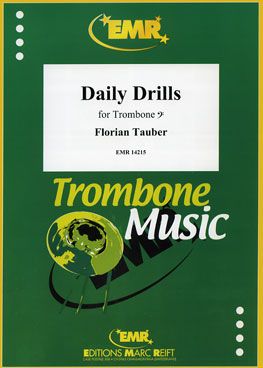 Florian Tauber: Daily Drills for Trombone