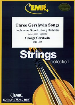 George Gershwin: Three Gershwin Songs