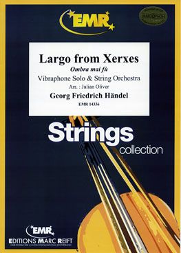 Georg Friedrich Händel: Largo from Xerxes