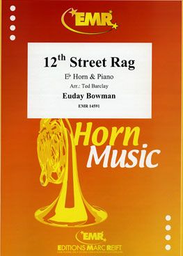 Euday Louis Bowman: 12th Street Rag