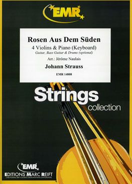 Johann Strauss: Rosen Aus Dem Süden