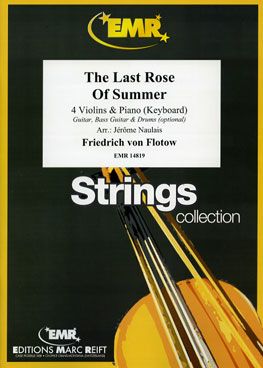 Friedrich von Flotow: The Last Rose Of Summer