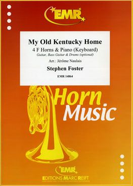 Stephen Foster: My Old Kentucky Home
