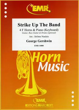 George Gershwin: Strike Up The Band