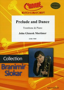 John Glenesk Mortimer: Prelude And Dance