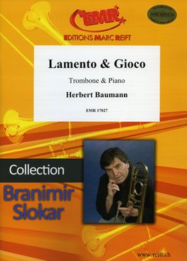 Herbert Baumann: Lamento & Gioco