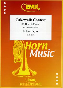 Arthur Pryor: Cakewalk Contest