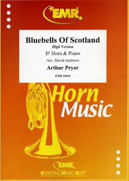 Arthur Pryor: Bluebells Of Scotland