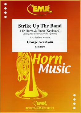 George Gershwin: Strike Up The Band