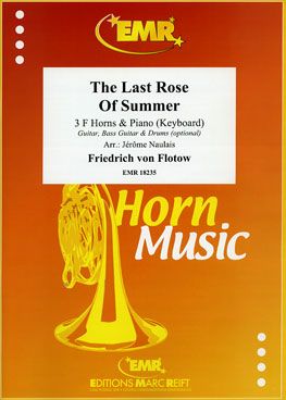 Friedrich von Flotow: The Last Rose Of Summer