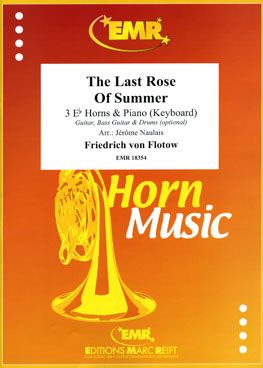 Friedrich von Flotow: The Last Rose Of Summer