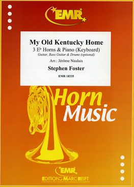 Stephen Foster: My Old Kentucky Home