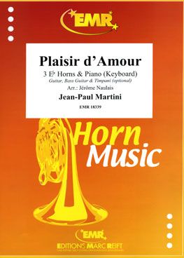 Jean-Paul Martini: Plaisir d'Amour