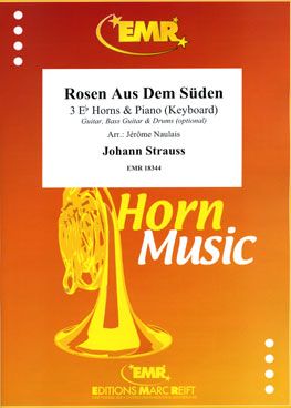 Johann Strauss: Rosen Aus Dem Süden