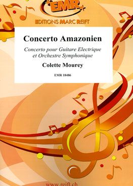 Colette Mourey: Concerto Amazonien